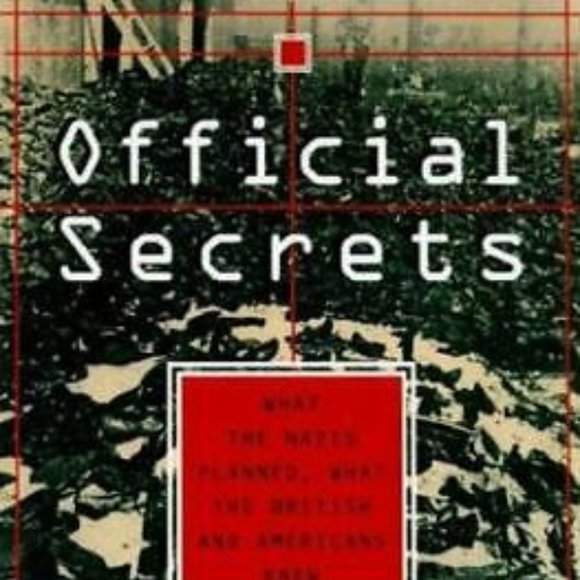 Official Secrets: What the Nazis Planned, What the British and Americans Knew - Picture 1 of 2